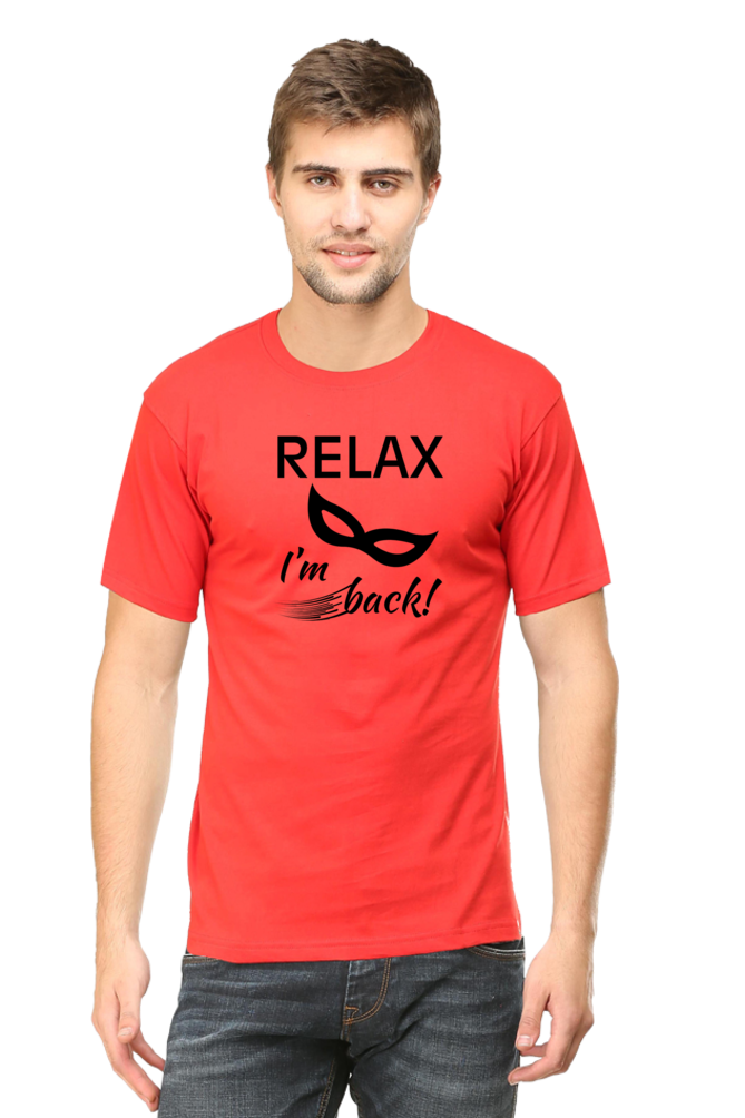 Relax I Am Back - Men's T Shirt