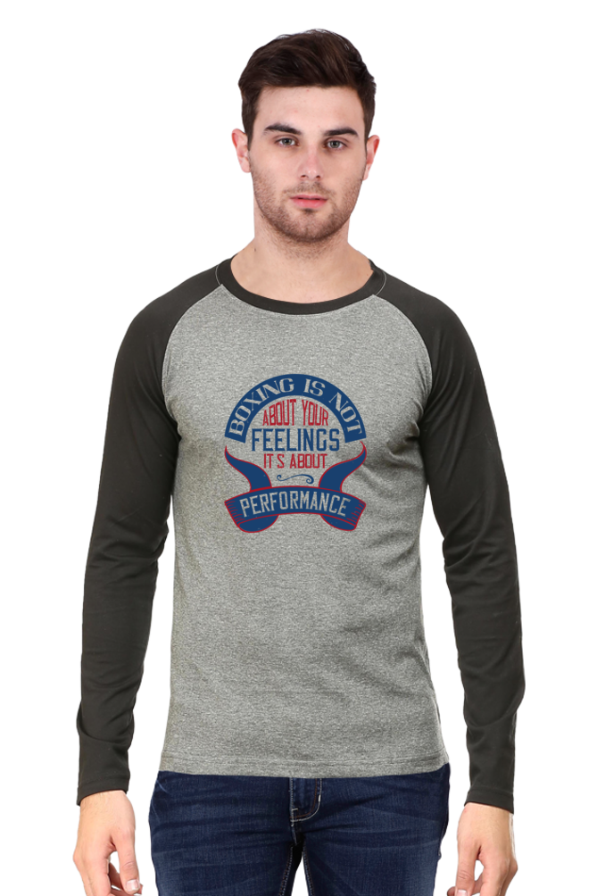 Boxing Is Not About Your Feelings, It's About Performance - Men's Raglan T-Shirt
