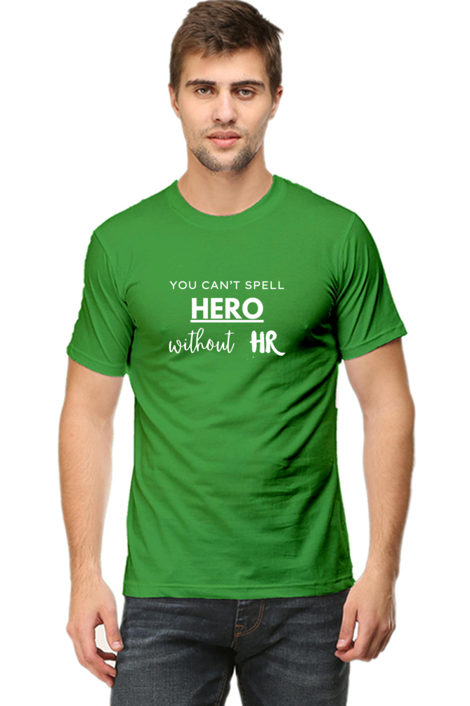 You Can't Spell Hero Without HR - Men's T Shirt