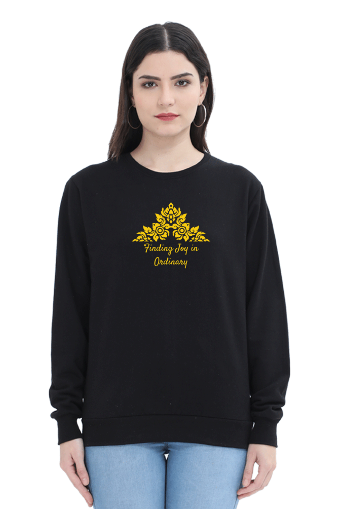 Finding Joy In Ordinary - Women's Sweatshirt