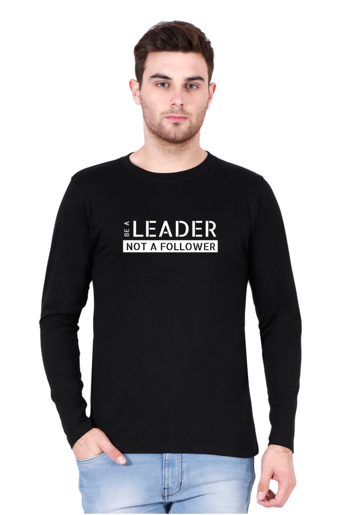 Be A Leader Not A Follower - Men's T Shirt