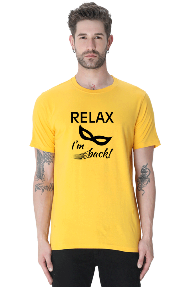 Relax I Am Back - Men's T Shirt