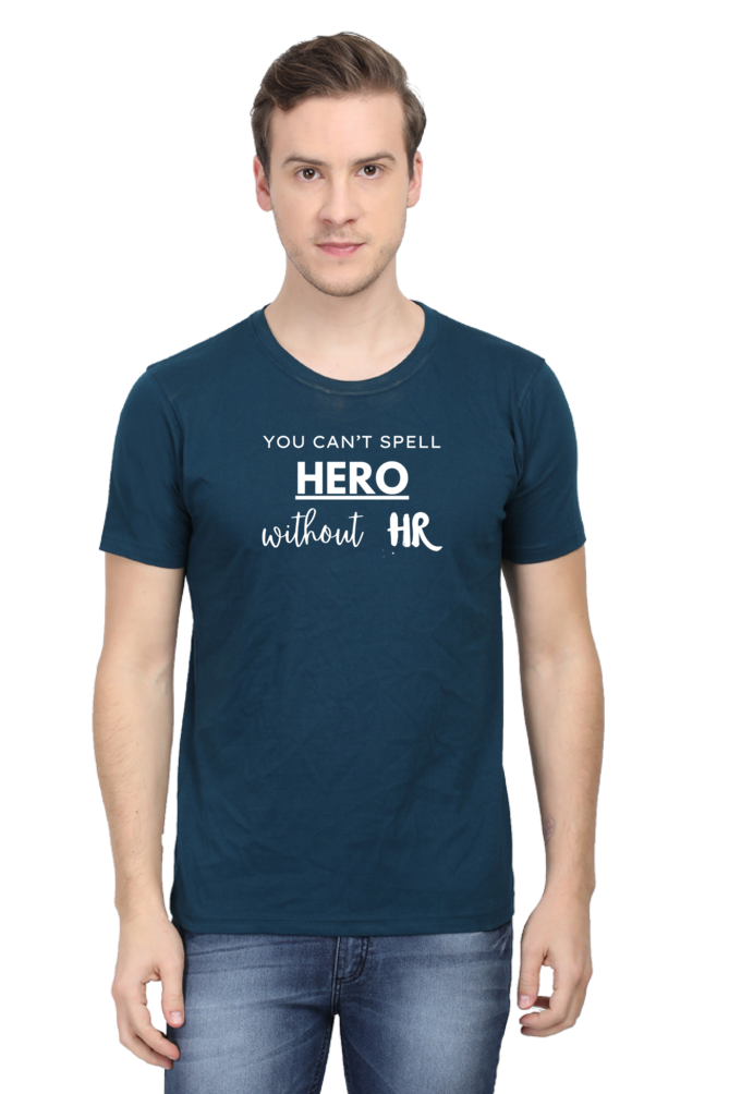 You Can't Spell Hero Without HR - Men's T Shirt