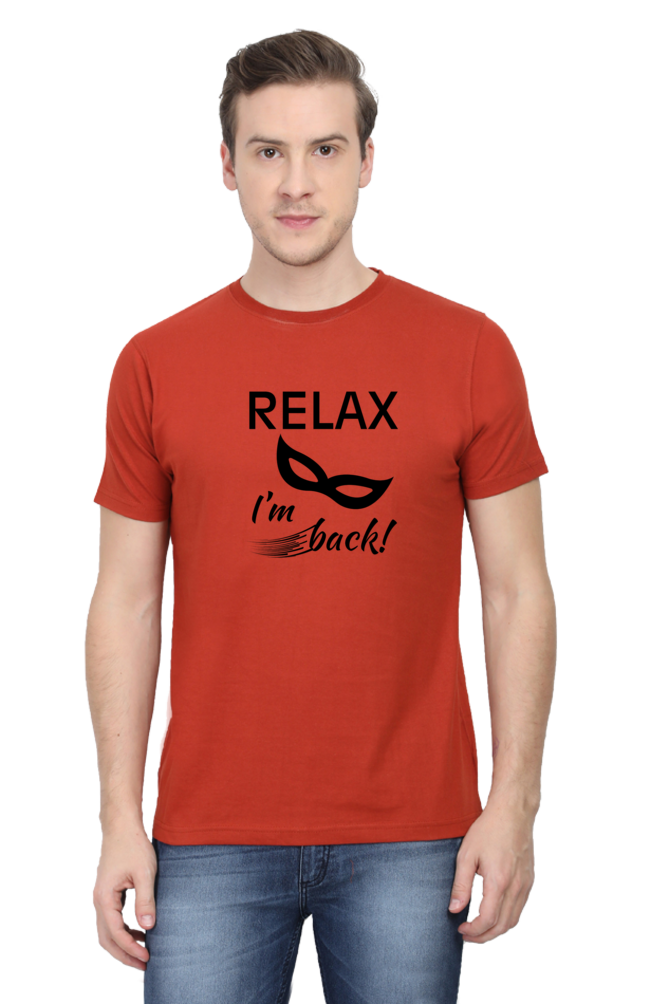 Relax I Am Back - Men's T Shirt
