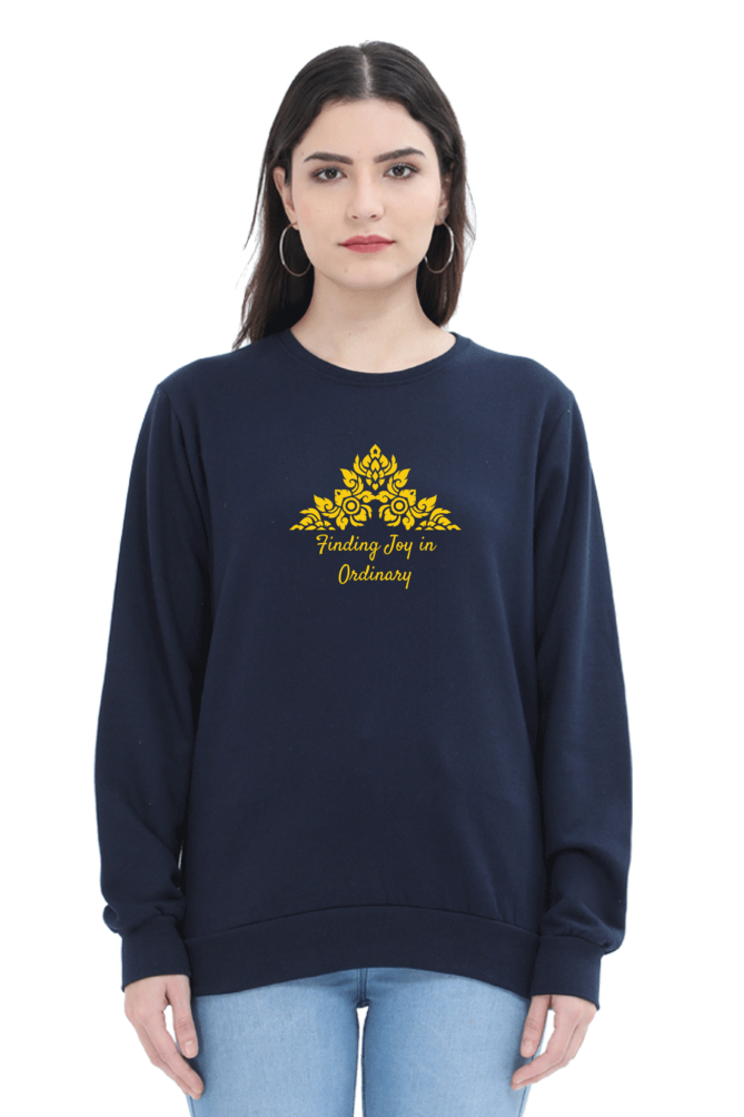 Finding Joy In Ordinary - Women's Sweatshirt