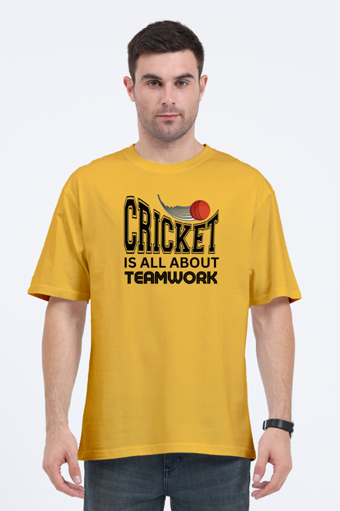 Cricket Is All About Teamwork - Men's Oversized T Shirt