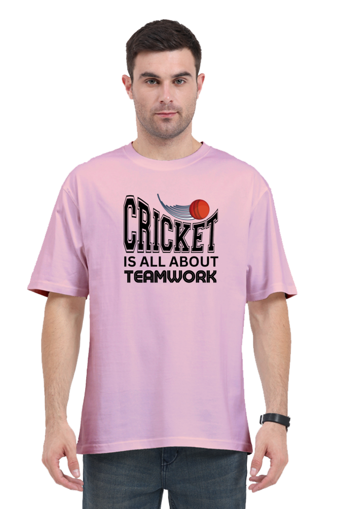 Cricket Is All About Teamwork - Men's Oversized T Shirt