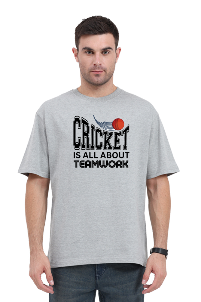 Cricket Is All About Teamwork - Men's Oversized T Shirt