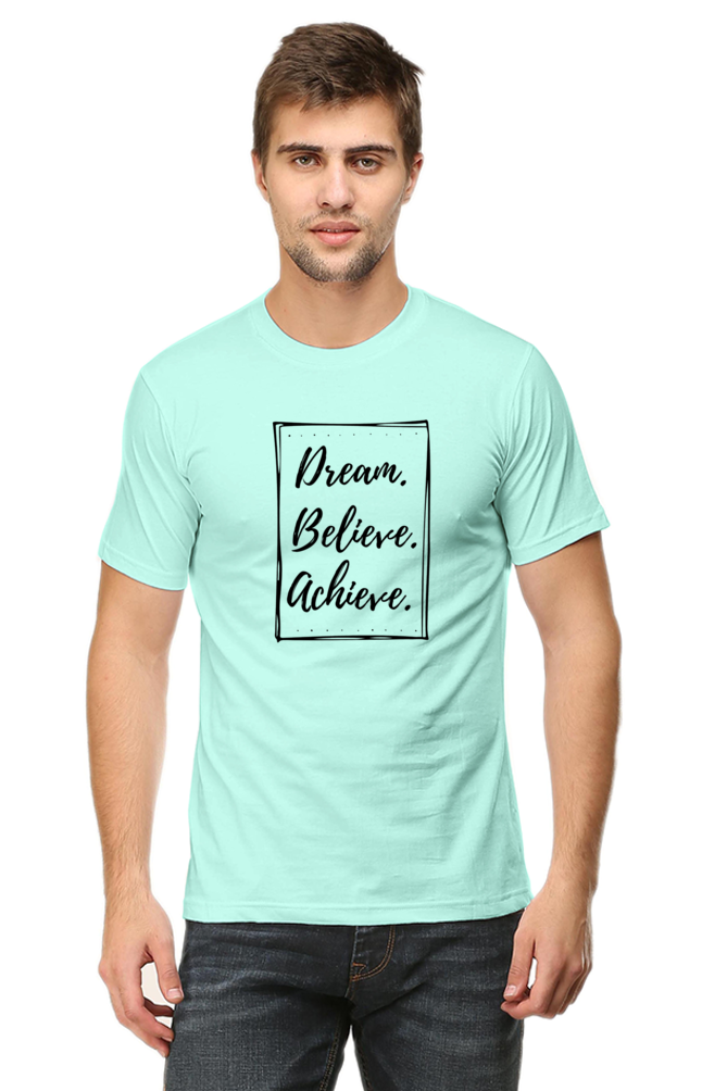 Dream Believe Achieve - Men's T Shirt