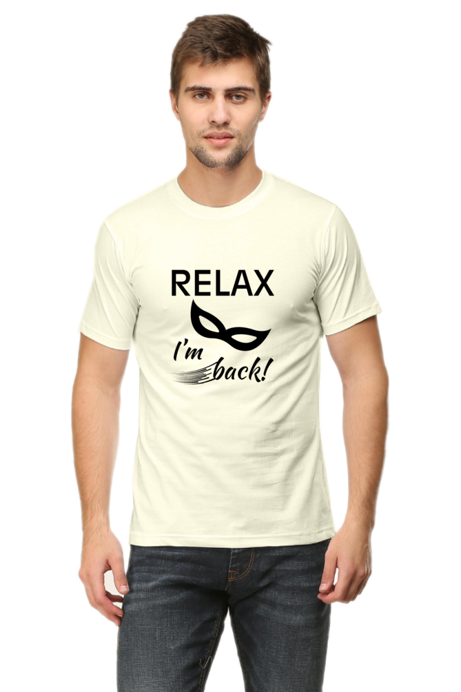 Relax I Am Back - Men's T Shirt