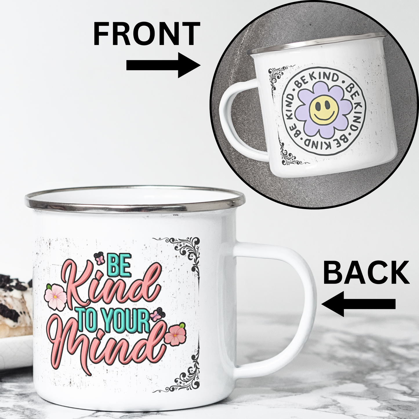 Be Kind To Your Mind - Enamel Mug