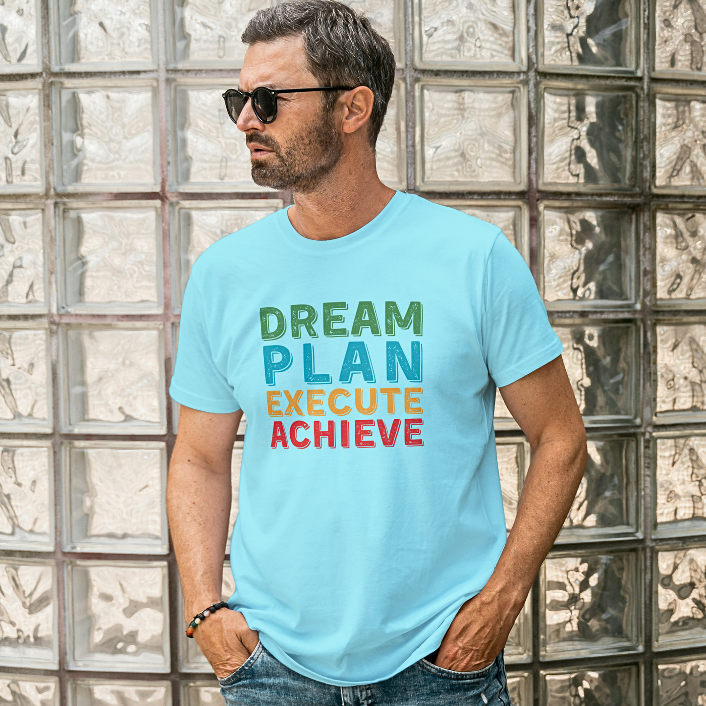 Dream, Plan, Execute, Achieve - Men's T Shirt