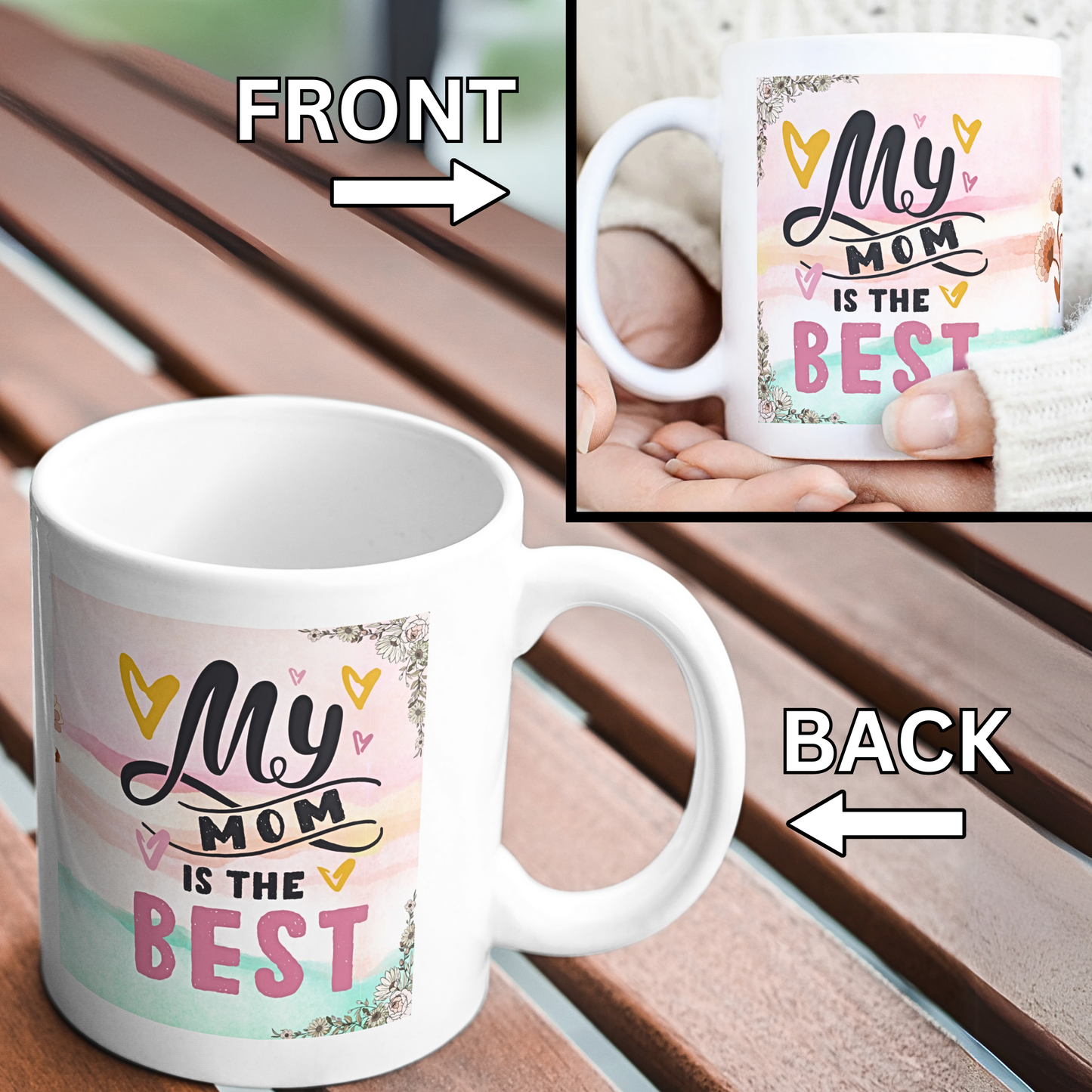 My Mom Is The Best - Ceramic Mug