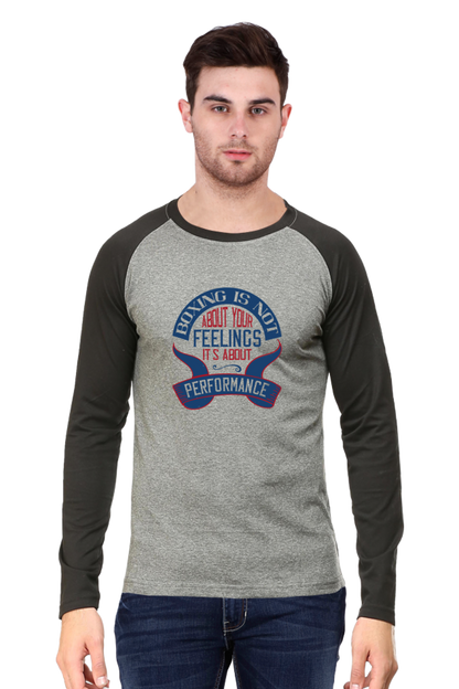 Boxing Is Not About Your Feelings, It's About Performance - Men's Raglan T-Shirt