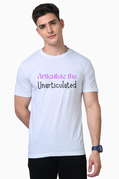 Articulate The Unarticulated - Unisex T Shirt