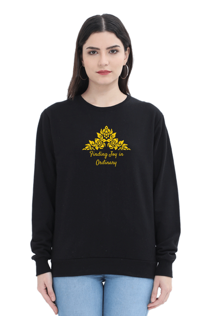 Finding Joy In Ordinary - Women's Sweatshirt