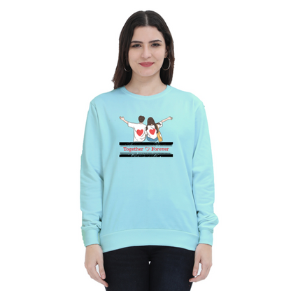 Together Forever - Unisex Sweatshirt