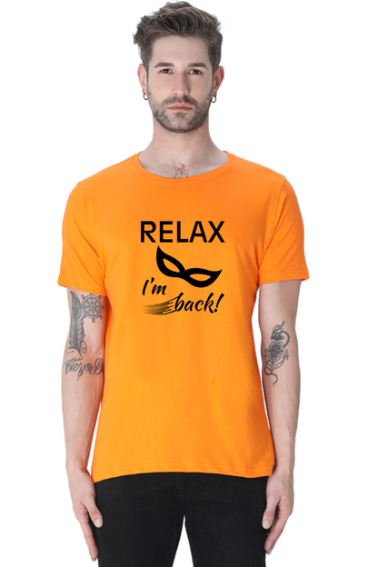 Relax I Am Back - Men's T Shirt