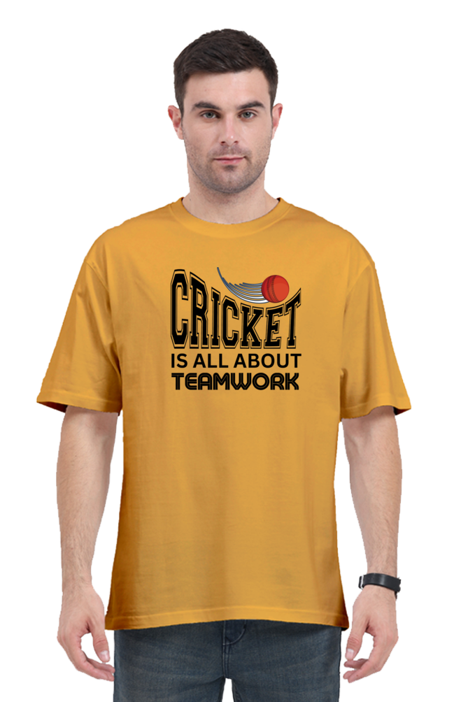 Cricket Is All About Teamwork - Men's Oversized T Shirt