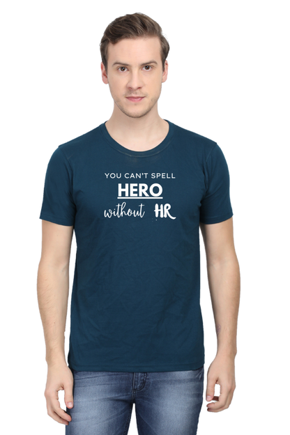 You Can't Spell Hero Without HR - Men's T Shirt