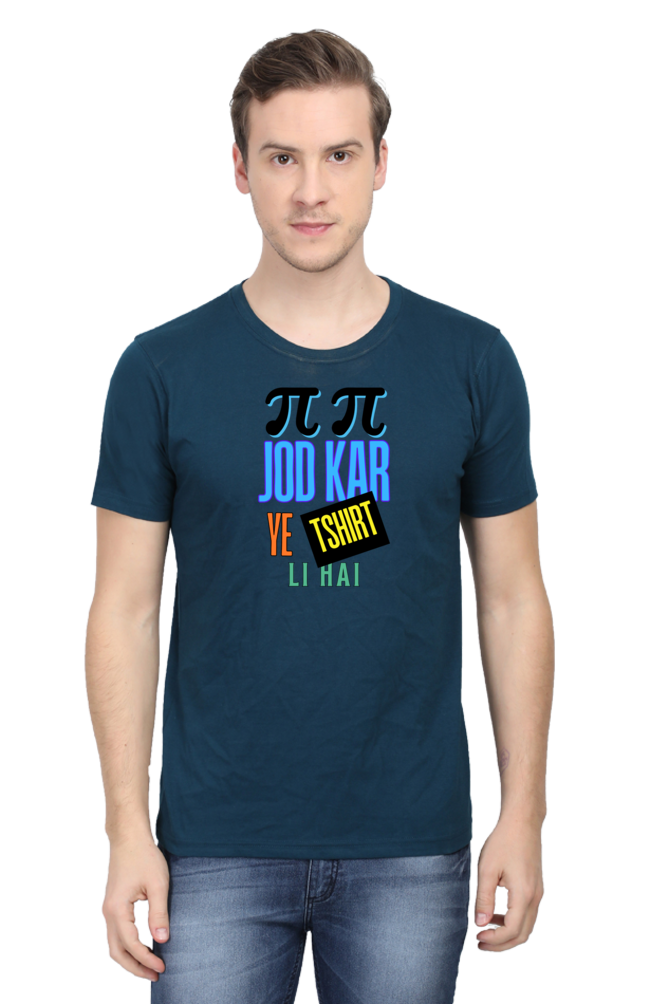 Pi Pi Jod Kar Ye T Shirt Li Hai - Men's T Shirt