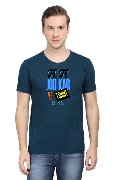 Pi Pi Jod Kar Ye T Shirt Li Hai - Men's T Shirt