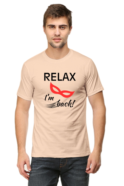 Relax I Am Back - Men's T Shirt