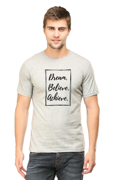 Dream Believe Achieve - Men's T Shirt