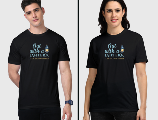 Out With A Lantern Looking For Myself - Unisex T Shirt