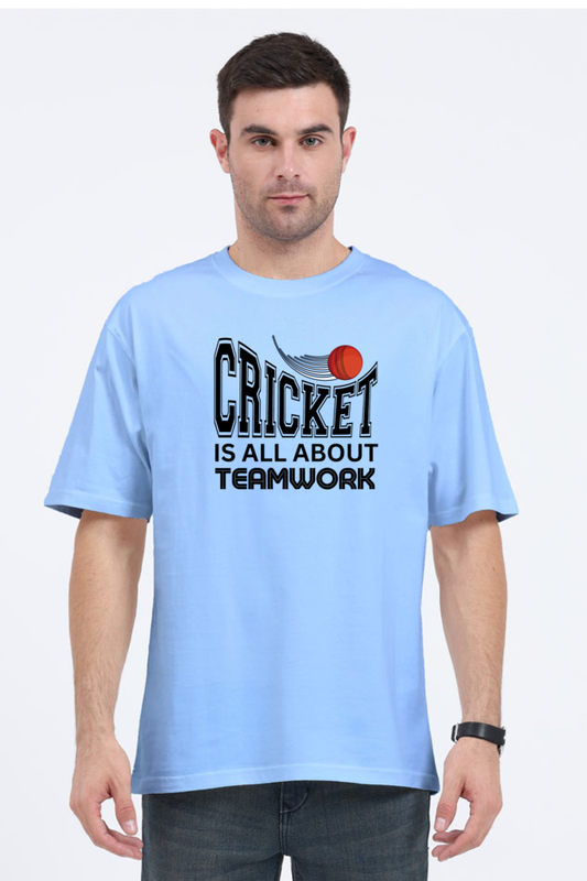 Cricket Is All About Teamwork - Men's Oversized T Shirt