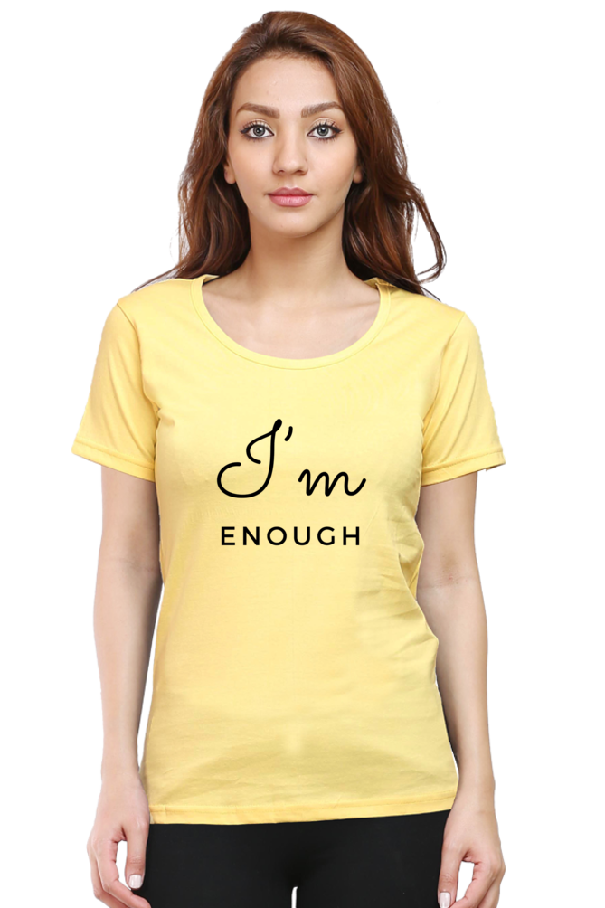 I'm Enough - Women's T Shirt