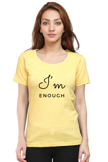 I'm Enough - Women's T Shirt