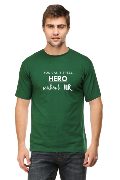 You Can't Spell Hero Without HR - Men's T Shirt