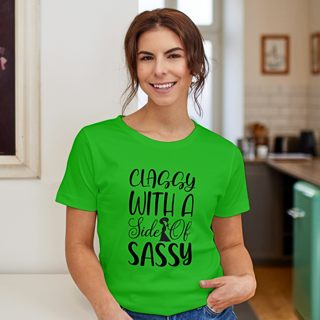 Classy With A Side Of Sassy - Women's T Shirt