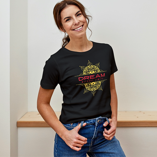 Dream Without Limits - Women's T Shirt