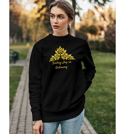 Finding Joy In Ordinary - Women's Sweatshirt