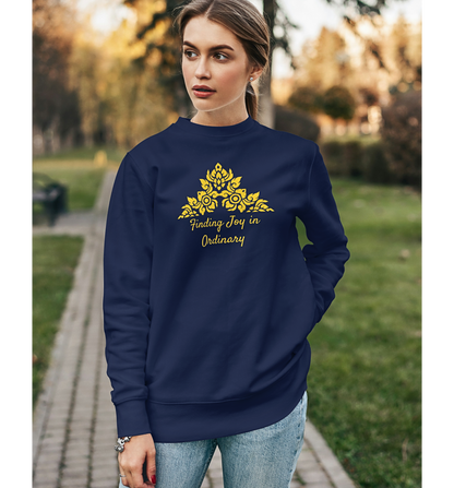 Finding Joy In Ordinary - Women's Sweatshirt