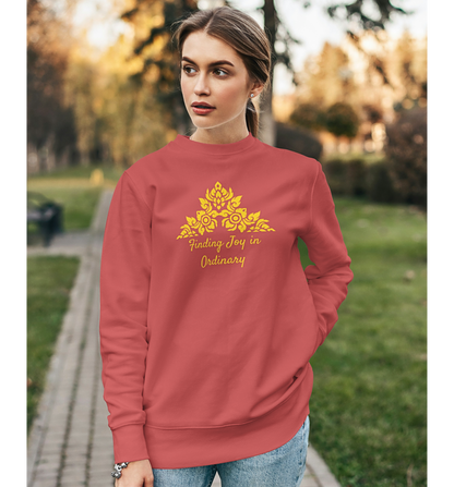 Finding Joy In Ordinary - Women's Sweatshirt