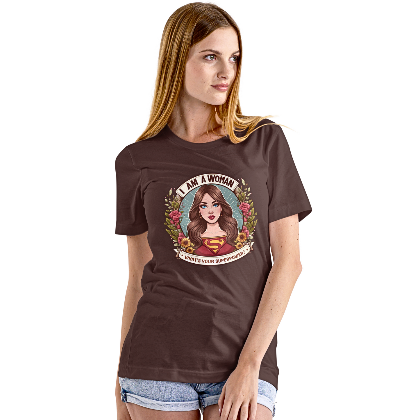 I Am A Woman What's Your Superpower? - Women's T Shirt