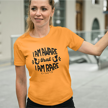 I Am Aware That I Am Rare - Women's T Shirt