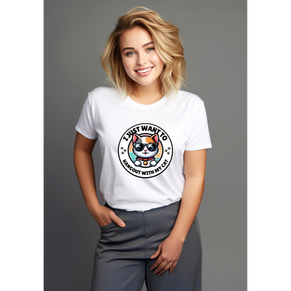 I Just Want To Hangout With My Cat - Women's T Shirt
