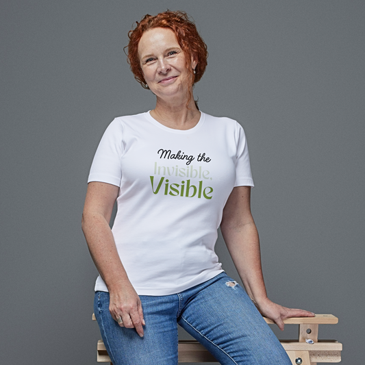 Making The Invisible Visible - Women's T Shirt