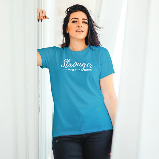 Stronger Than The Storm - Women's T Shirt
